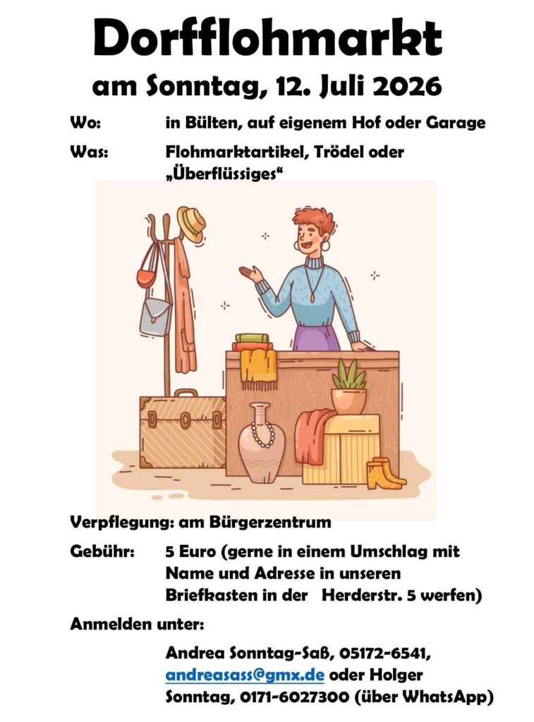 Dorfflohmarkt in Bülten am 12. Juli 2026 Dorfflohmarkt in Bülten am 12. Juli 2026 – Stöbern, Kaufen und Verkaufen im Dorf